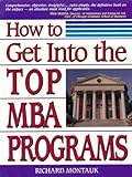 How to Get Into the MBA Program of Your Choice livre