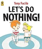 Let's Do Nothing! livre
