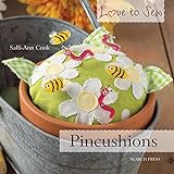 Love to Sew: Pincushions livre