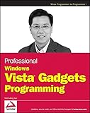 Professional Windows Vista® Gadgets Programming livre