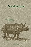 Nashörner: Ein Portrait (Naturkunden) livre