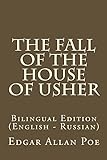 The Fall of the House of Usher: Bilingual Edition (English - Russian) (English Edition) livre