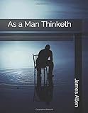 As a Man Thinketh livre