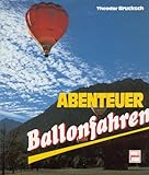 Abenteuer Ballonfahren livre