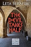 The Devil Takes Half (A Greek Islands Mystery Book 1) (English Edition) livre