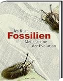 Fossilien: Meilensteine der Evolution livre