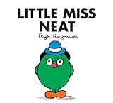 Little Miss Neat (Mr. Men and Little Miss Book 3) (English Edition) livre