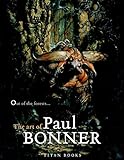 Out of the Forests: The Art of Paul Bonner livre