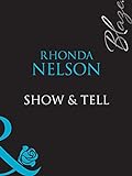 Show & Tell (Mills & Boon Blaze) (English Edition) livre