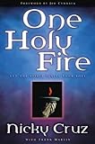 One Holy Fire: Let the Spirit Ignite Your Soul (English Edition) livre