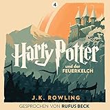 Harry Potter und der Feuerkelch - Gesprochen von Rufus Beck: Harry Potter 4 livre