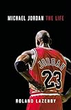 Michael Jordan: The Life(En Anglais) livre