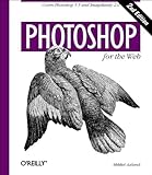 Photoshop for the Web, 2nd Edition (en anglais) livre