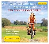 Deutschland. Ein Wandermärchen - Das Hörbuch: Ein akustischer Reisebericht (Digipak-Version inkl. livre