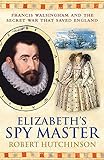 Elizabeth's Spymaster livre