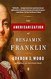 The Americanization of Benjamin Franklin livre