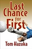 Last Chance for First (English Edition) livre