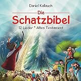 Die Schatzbibel - 12 Lieder - Altes Testament livre