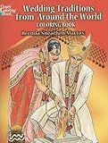 Wedding Traditions from Around the World Coloring Book livre