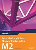 Edexcel AS and A Level Modular Mathematics Mechanics 2 M2 livre