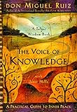 The Voice of Knowledge: A Practical Guide to Inner Peace livre