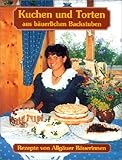 Allgäuer Bäurinnen: Kuchen und Torten aus bäuerlichen Backstuben livre