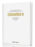 Die Alben / fashionalbum 01: Contemporary German & International Fashion Photography. (Die Alben / D livre