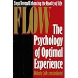 Flow: The Psychology of Optimal Experience livre