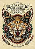 The Tattoo Colouring Book livre