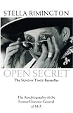 Open Secret: The Autobiography of the Former Director-General of MI5 livre