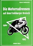 Die Motorradrennen auf dem Frohburger Dreieck livre