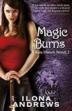 Magic Burns: A Kate Daniels Novel: 2 (English Edition) livre