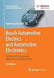 Bosch Automotive Electrics and Automotive Electronics: Systems and Components, Networking and Hybrid livre