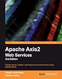 Apache Axis2 Web Services, 2nd Edition (English Edition) livre