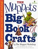 The Muppets Big Book of Crafts livre