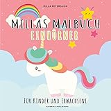 Einhorn Malbuch - MILLAS EINHORN MALBUCH: Für Kinder und Erwachsene (PAPERISH® Kinderbücher) (Mal livre