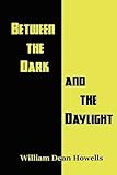 Between the Dark and the Daylight livre