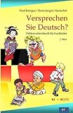 Versprechen Sie Deutsch?: Fehlerverlernbuch für Ausländer / neu livre