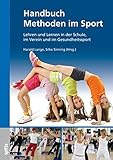 Handbuch Methoden im Sport livre