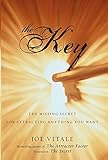 The Key: The Missing Secret for Attracting Anything You Want livre