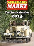 Oldtimer Markt Taschenkalender 2013 livre