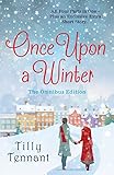 Once Upon a Winter: All Four Parts in One - Plus an Exclusive Extra Short Story... (English Edition) livre