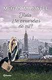 Hola, ¿te acuerdas de mí?/ Hi Do You Remember Me? livre