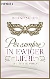 Per sempre - In ewiger Liebe: Erotischer Roman livre