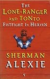 Lone Ranger And Tonto Fistfight In Heaven- livre