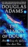 The Salmon of Doubt: Hitchhiking the Galaxy One Last Time (Dirk Gently Book 3) (English Edition) livre