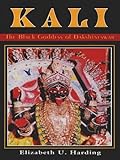 Kali: The Black Goddess of Dakshineswar (English Edition) livre