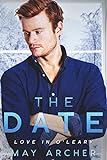 The Date: A Love in O'Leary Prequel Novella (English Edition) livre
