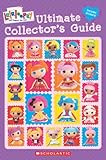 Lalaloopsy: Ultimate Collector's Guide livre