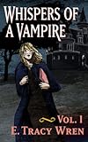 Whispers of a Vampire (English Edition) livre
